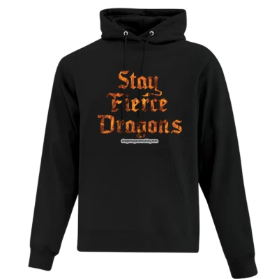 Hoodie Stay Fierce